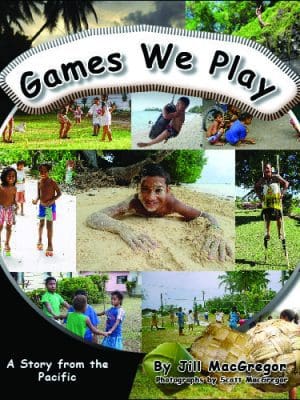 Games We Play - A Story From the Pacific